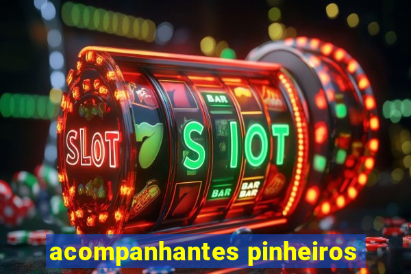 acompanhantes pinheiros